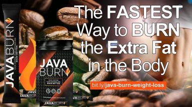 Java Burn - The Future Of Coffee | The FASTEST Way to BURN the Extra Fat in the Body