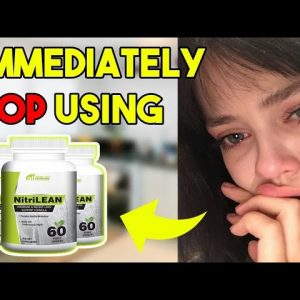 Why did I stop using Nitrilean nitrilean review | nitrilean supplement | nitrilean | nitrilean scam