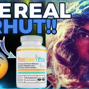 REVITAA PRO - Revitaa Pro Review 💊 BE CAREFUL With Scam? Revitaa Pro Does Revitaa Pro Works?