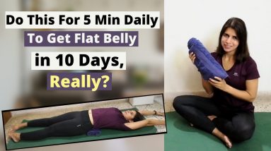 Do This For 5 Min Daily to Get Flat Belly in 10 Days Really ? | How to Lose Stomach Fat | Exercise