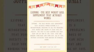 Exipure -The Best Weight Loss Supplement that Actually Works - weight loss pills