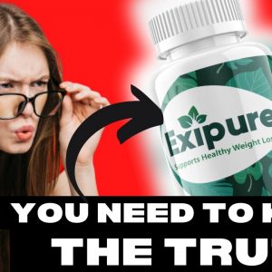 🔴 EXIPURE ! EXIPURE Supplement Review ! Is EXIPURE Works? My HONEST Opinion ! EXIPURE Fat Burn Pills