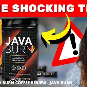 JAVA BURN - Java Burn Coffee Review - The Truth You MUST Know! - Java Burn Reviews -Java Burn Coffee