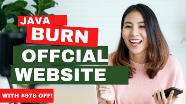 Java Burn Review + Link To Official Website with Special Discount of $978