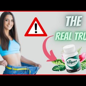 EXIPURE REVIEWS - MY HONEST REVIEW - how to weight loss | MY OPINION ON EXIPURE |  does it work?
