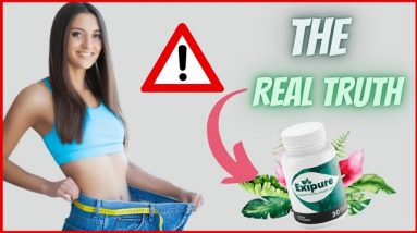 EXIPURE REVIEWS - MY HONEST REVIEW - how to weight loss | MY OPINION ON EXIPURE |  does it work?