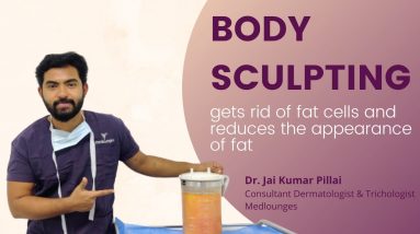 Body shaping at Medlounges | Get rid of tummy fat cells  and tiring tummy fat exercises in one day