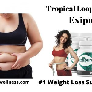 Tropical Loophole Weight Loss ⚠️ Exipure Supplement !!