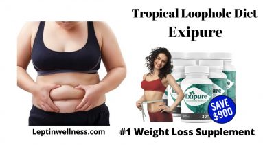 Tropical Loophole Weight Loss ⚠️ Exipure Supplement !!