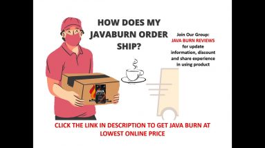 JAVA BURN REVIEWS :How Does My Java Burn Order Ship? Java Burn Coffee - Java Burn Supplement Reviews