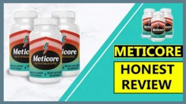 Meticore Reviews - Real Weight Loss Ingredients or Diet Pills Safety Complaints?
