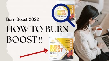 Burn Boost Reviews: Supplement, Ingredient And How To Use!