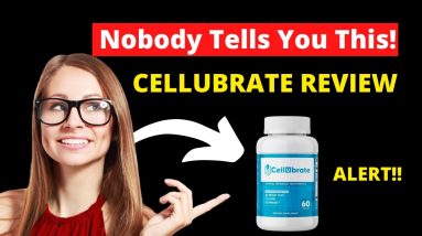 Cellubrate - Cellubrate Review - Cellubrate Supplement