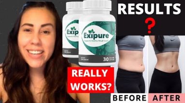 EXIPURE Review - EXIPURE Supplement 2022 - EXIPURE Fat Burn Pills  2022