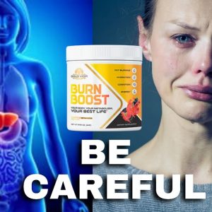 Burn Boost Real Review - NoBody Tells You the WHOLE TRUTH - Burn Boost - My Honest Reviews 2022