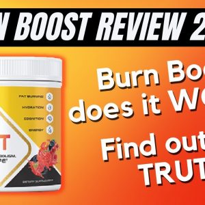 Burn Boost - Burn Boost REVIEW 2022 - Burn Boost Does It Work? How To Lose Weight in 2022?