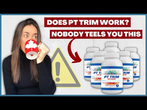 PT TRIM FAT BURN - PT TRIM Fat Burn Review - PT TRIM Works? - PT TRIM - PT TRIM FAT BURN Review 2022