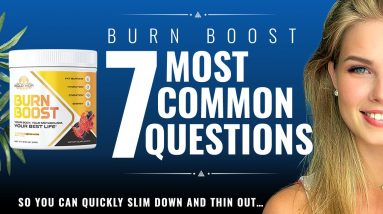 Burn Boost Review   Burn Boost Supplement   7 Most Common Question About Burn Boost