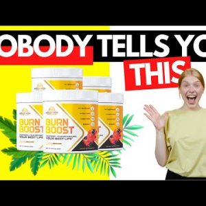 BURN BOOST REVIEW 2022 – Weight Loss Supplement – BURN BOOST REVIEWS – Nobody Tells You This