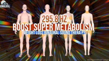 Boost Super Metabolism | Burn More Fat Calories and Lose Weight | Fat Burning Frequency