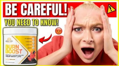 Burn Boost Powder Reviews: KNOW BEFORE BUYING! Burn Boost Supplement Review - Burn Boost Ingredients