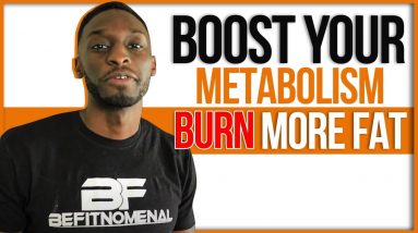 How To Boost Metabolism To Burn More Fat || Increase Your Metabolism || 3 Simple Tips For Fat Burn