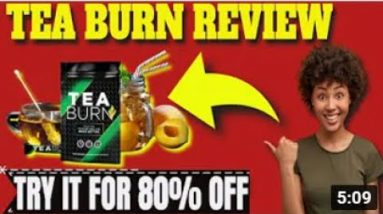 Tea Burn Reviews - Pros & Cons Of Tea Burn - 2022 Tea Burn Review - Tea Burn Ingredients