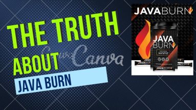 Java Burn Coffee Review 2022 - Is It Worth Buying? Java Burn Review