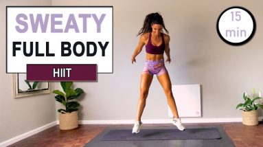 15 Minute Full Body Sweaty HIIT Workout | At Home Workout | No Repeats | The Modern Fit Girl