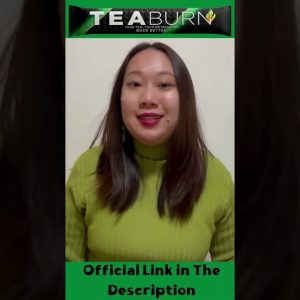 TEA BURN - TEA BURN REVIEW - TEA BURN WEIGHT LOSS - TEA BURN REVIEWS