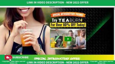 Tea Burn Weight Loss Review NOW YOU CAN GET TEA BURN WITH DISCOUNT