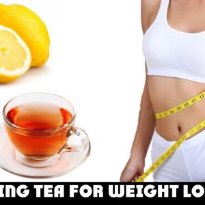 Slimming Tea For Weight Loss - Fat Burning Tea/tea That Makes You Lose Weight