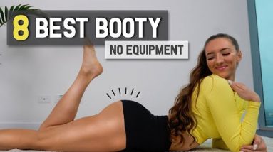 8 Best "No Equipment" Booty Exercises for Bigger & Stronger Glutes - At Home Workout
