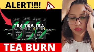 Tea Burn REVIEW. TEA BURN. Tea Burn THE TRUTH !!! Does TEA BURN Works?