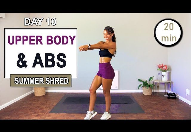 DAY 10 - 20 min TONED UPPER BODY & ABS WORKOUT | The Modern Fit Girl Summer Shred Workout Challenge