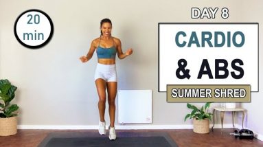 DAY 8 - 20 min INTENSE CARDIO & ABS HIIT WORKOUT The Modern Fit Girl Summer Shred Workout Challenge