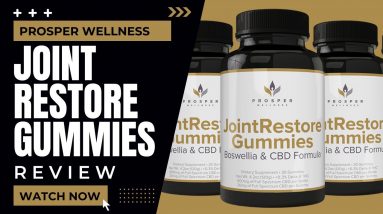 Prosper Wellness Joint Restore Gummies Reviews