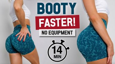 14 MIN "No Equipment" NON-STOP BOOTY Workout For Faster Results! No Breaks, Fast Pace, At Home