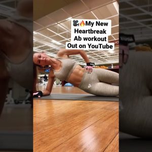 🎥🔥MY NEW 10 min HEARTBREAK AB workout is out on YouTube! 💦👀 #shorts #abworkout