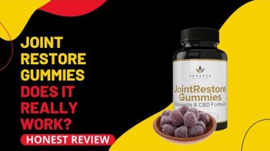 JointRestore Gummies Honest Review | Joint Restore Gummies Supplement