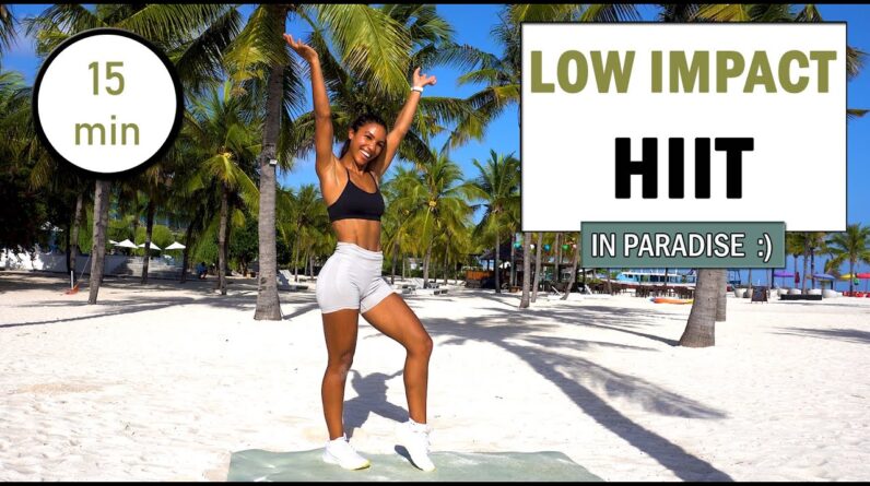 15 Minute HIIT WORKOUT No Jumping (In Paradise 😍) | The Modern Fit Girl | 15 min HIIT Workout