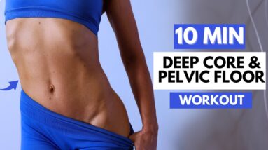 How to Get Flat Tummy & 11 Line Abs | 10 Min Deep Core & Pelvic Floor Workout (+/- Ankle Weights)