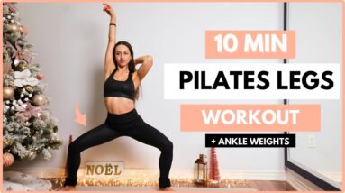 10 MIN PILATES LEGS WORKOUT to Get Toned and Tighten Legs (with ankle weights) Beginner Friendly